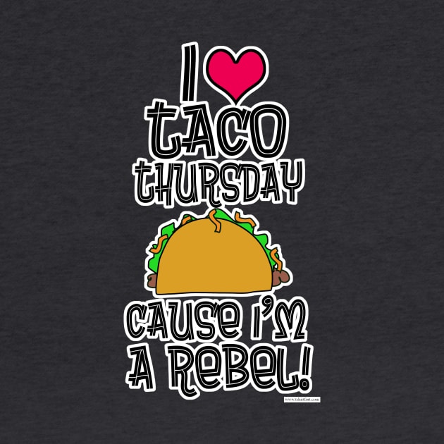 Taco Thursday Parody Food Tuesday Rebel by Tshirtfort